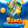 Bắn cá Oneshot may88